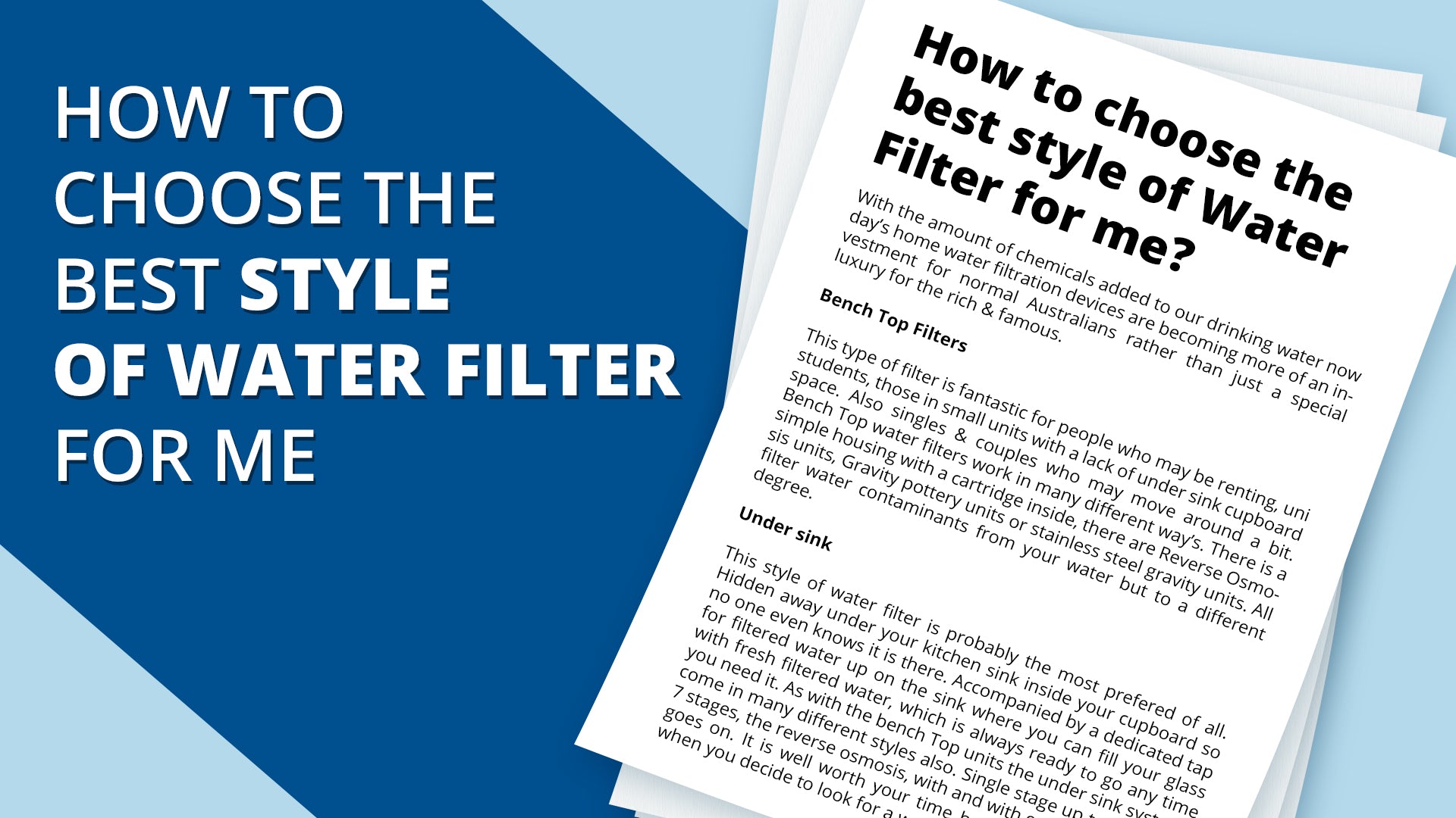 how to choose the best style of water filter for me