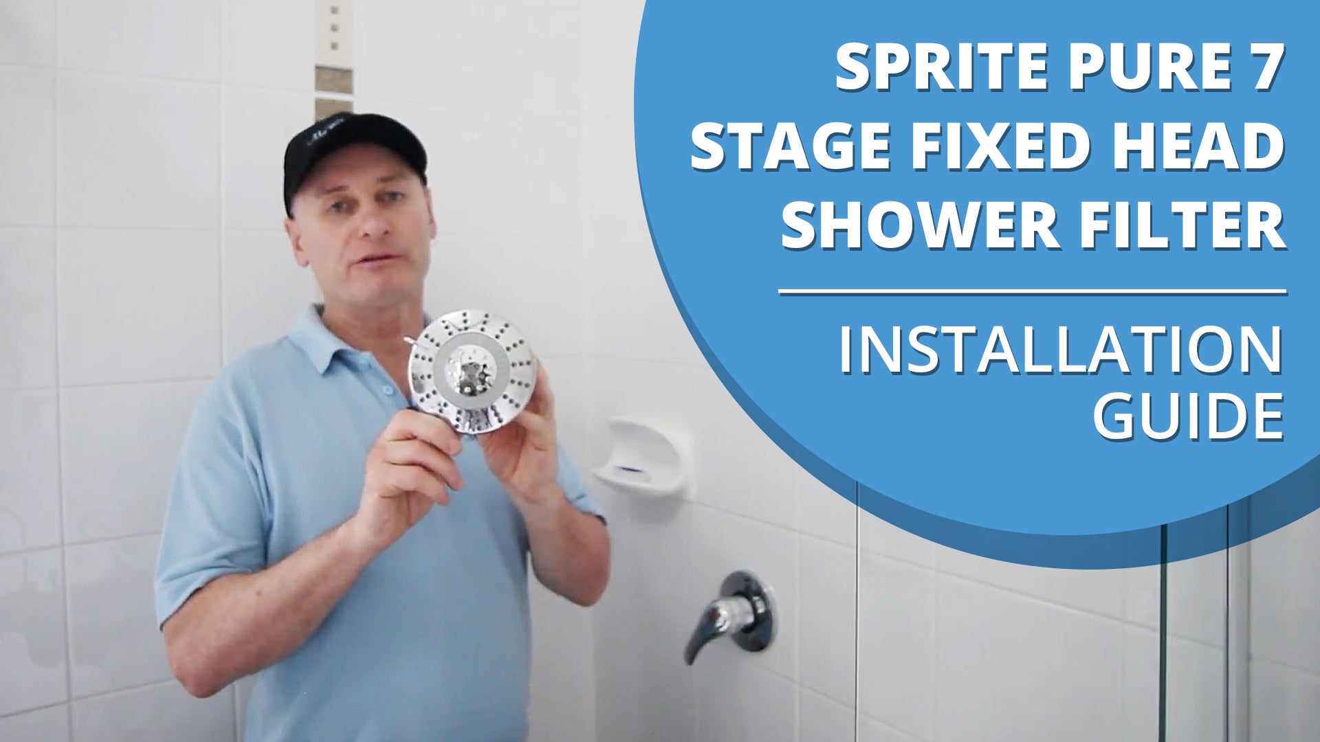 How to install your Sprite Shower Pure 7 Stage Fixed Head Shower Filter