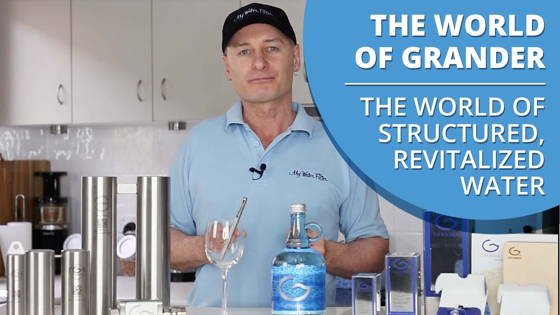 The World of Grander - The World of Structured, Revitalized Water