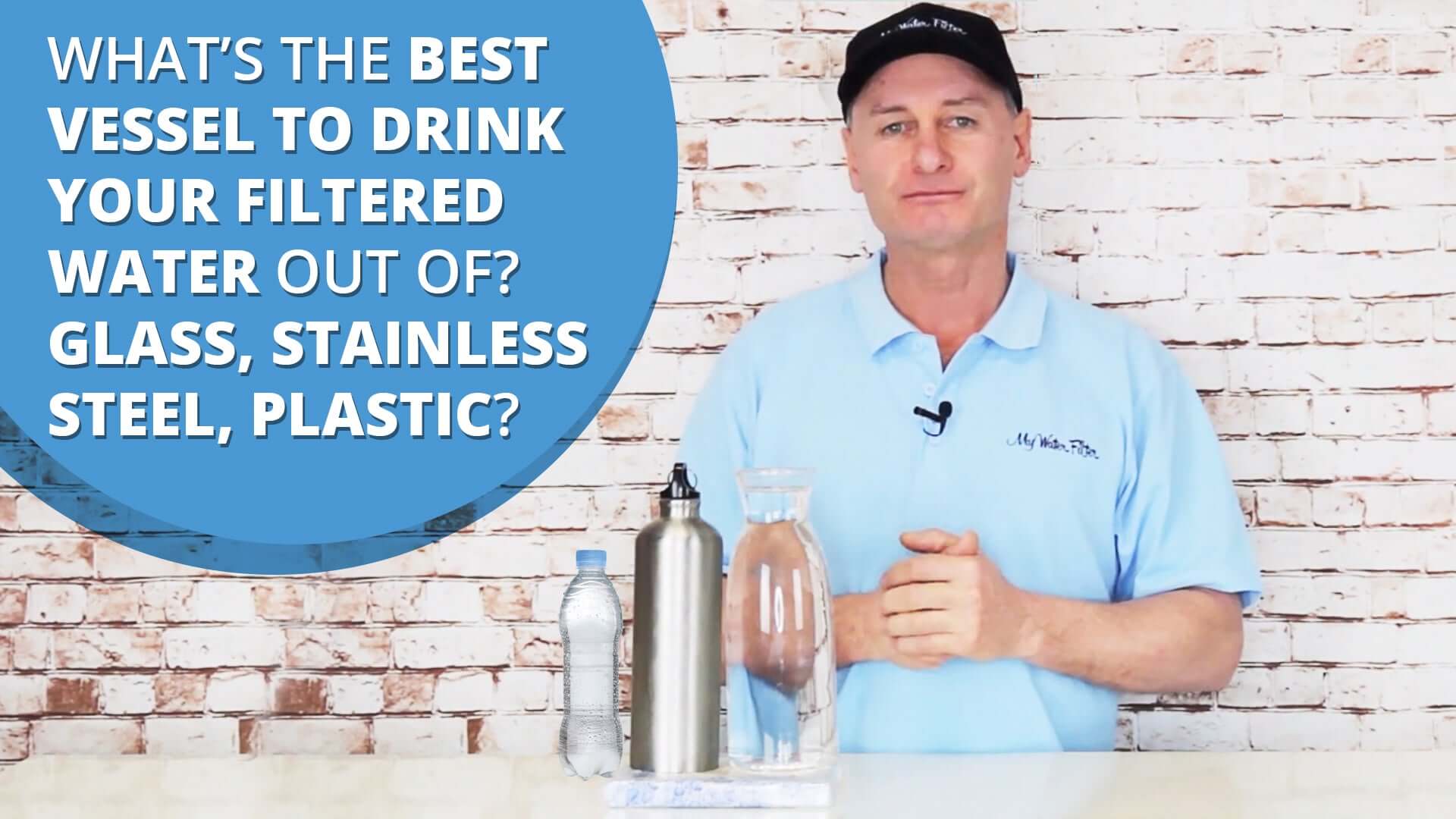 What's the best vessel to drink your filtered water out of? Glass, Stainless Steel, Plastic?