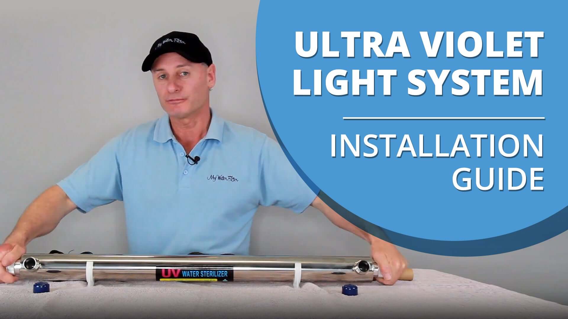 Ultra Violet Light Installation Guide For UV Water Filter Systems [VIDEO]