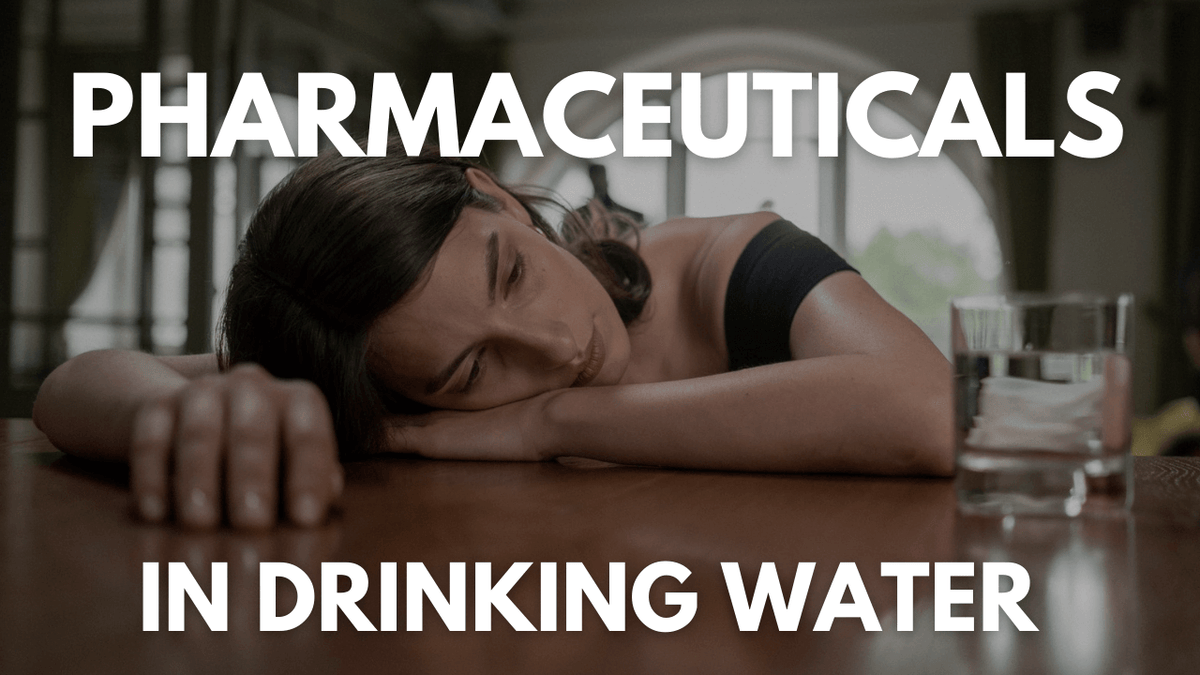  Are There Pharmaceuticals In My Drinking Water?
