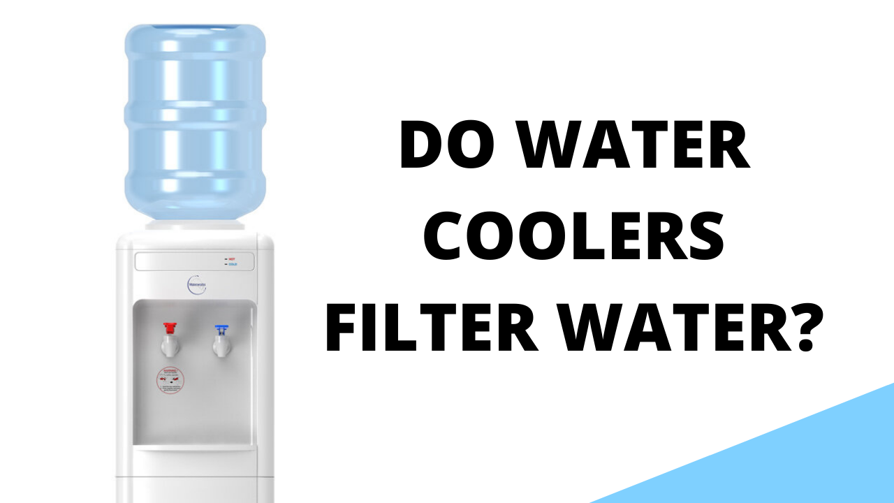 Do Water Coolers Filter Water?