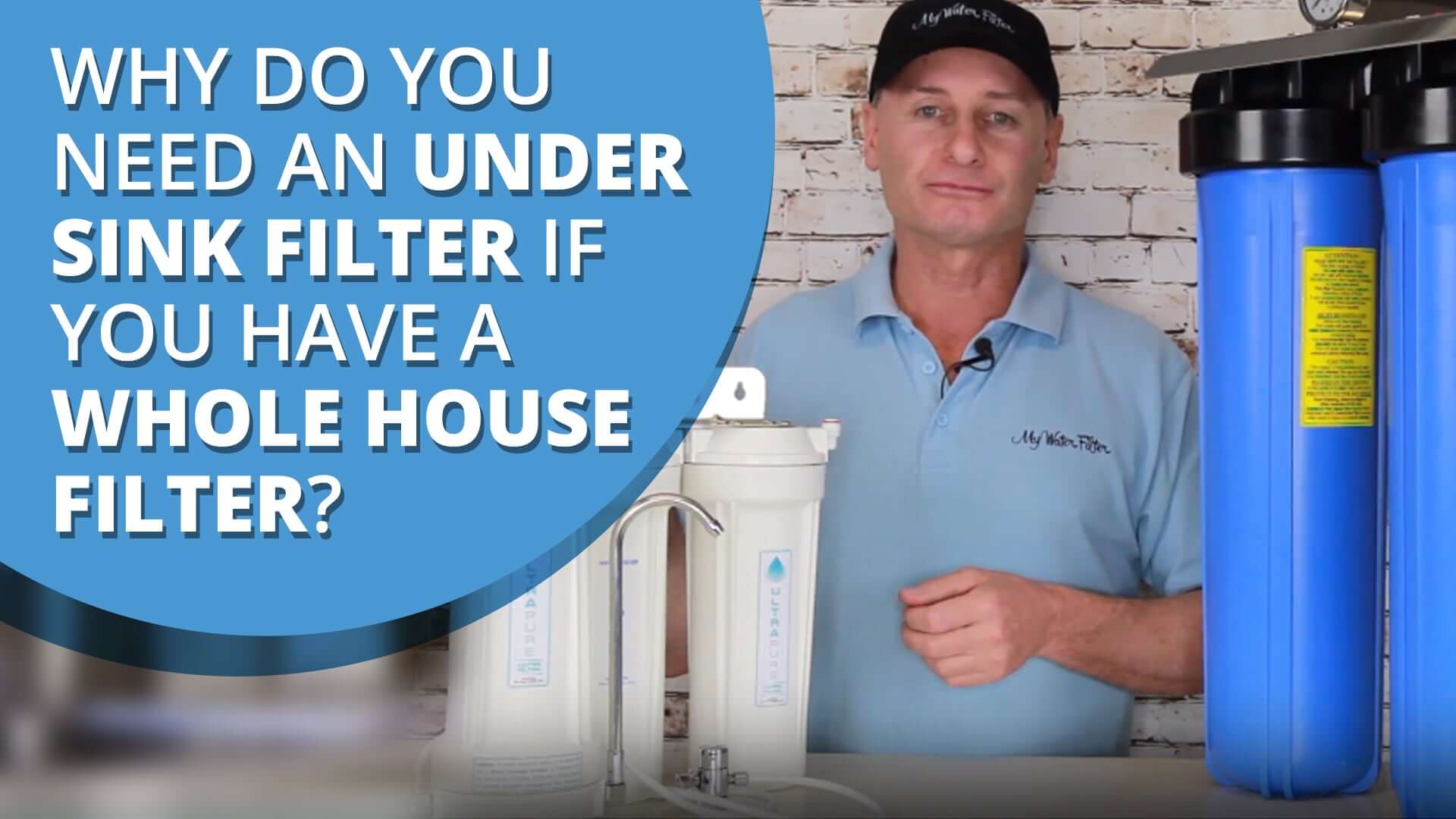 [VIDEO] Why do you need an Under Sink Water Filter if you have a Whole House Water Filter?