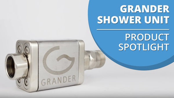 The Grander Shower Product Spotlight | My Water Filter Blog
