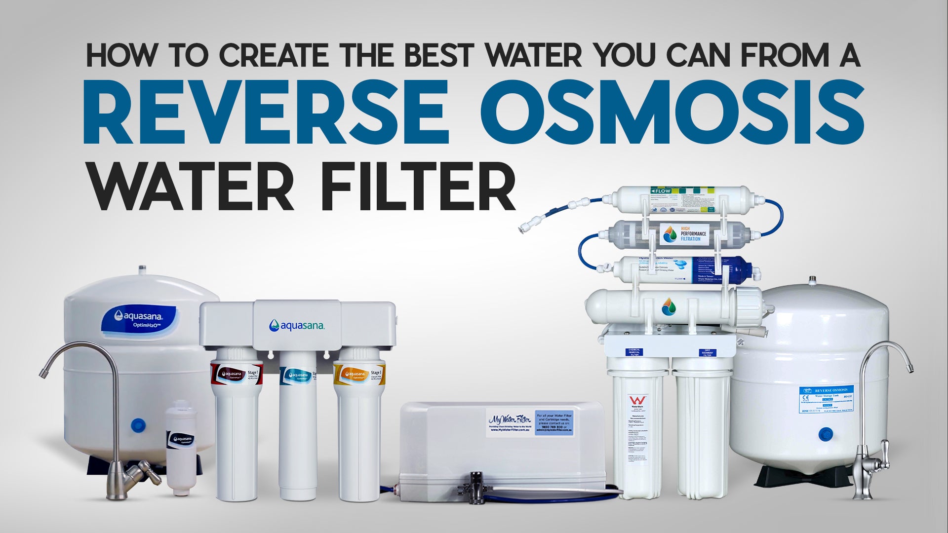 How to Create the Best Water you can from a Reverse Osmosis Water Filter