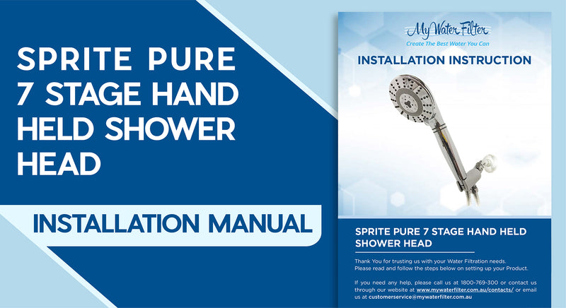 Sprite Pure 7 Stage Hand Held Shower Head Installation Manual
