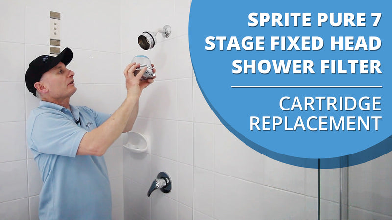 [VIDEO] How to change the cartridge in your Sprite Shower Pure 7 Stage Fixed Head Shower Filter