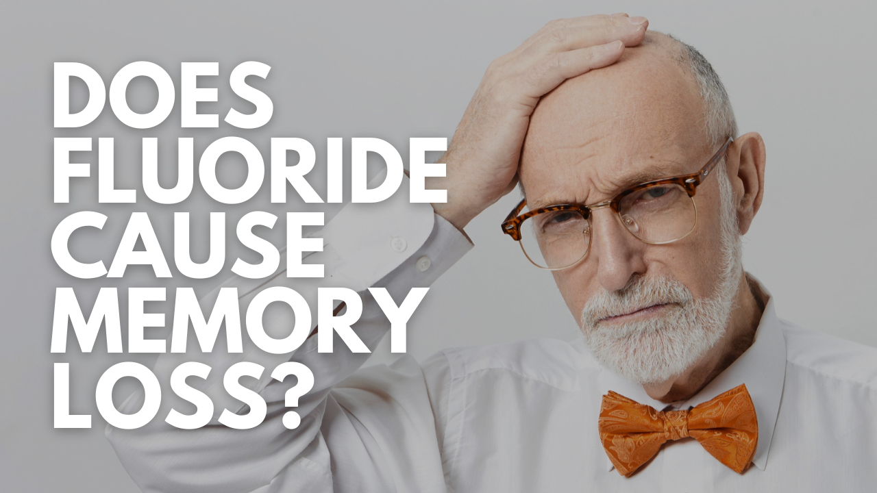 Does Fluoride Cause Memory Loss?