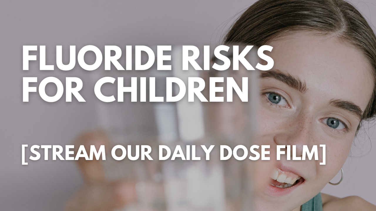 fluoride-risks-for-children-stream-our-daily-dose