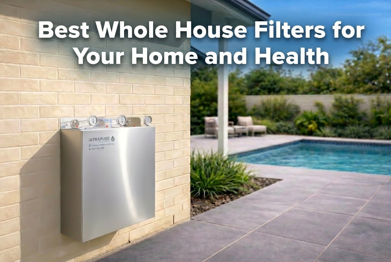 Best Whole House Water Filters in Australia for 2026