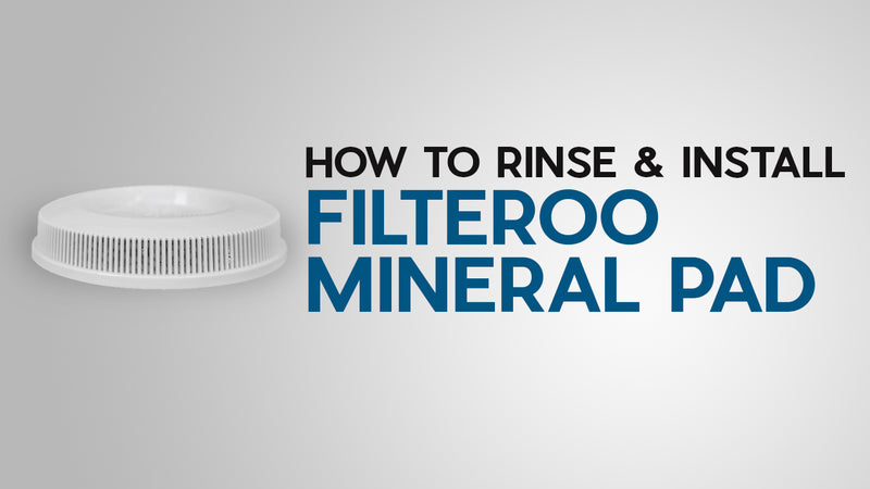 How to Rinse & Install Filteroo Mineral Pad