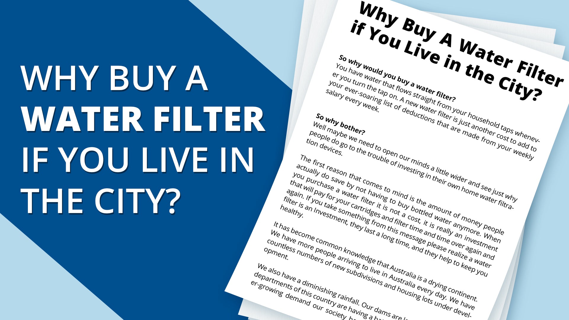 Why Buy A Water Filter if you live in the city?
