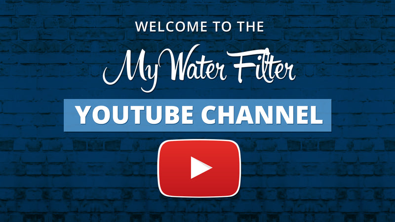 Welcome to the My Water Filter Youtube Channel